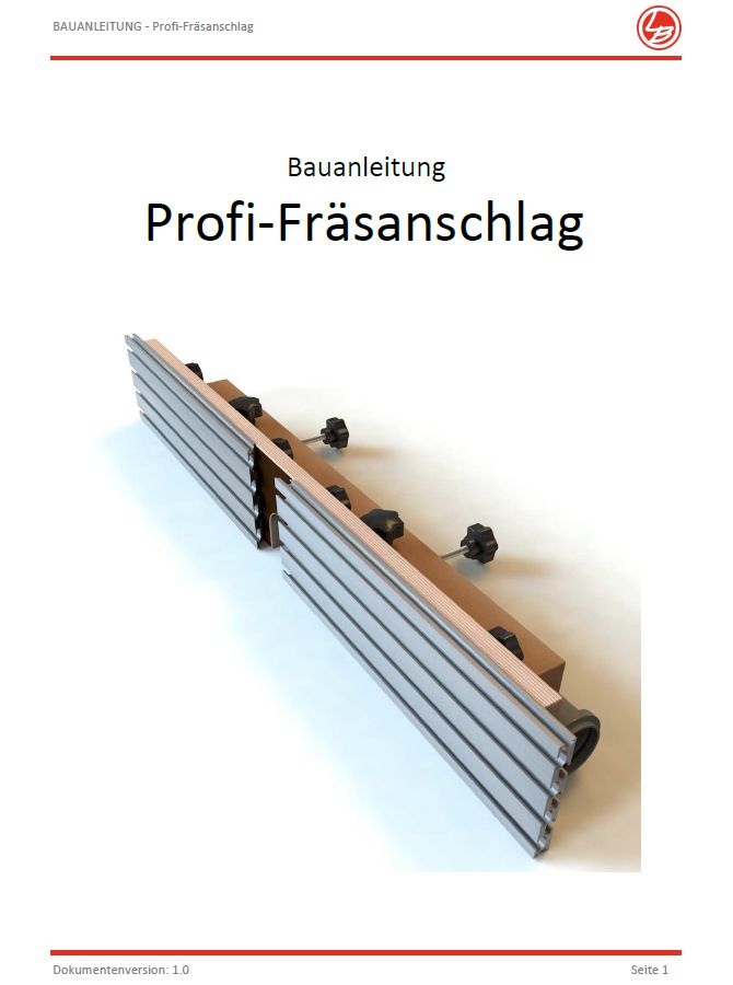 Fräsanschlag 2.0 (Bauanleitung)