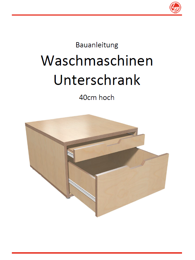 Waschmaschinen Unterschrank (Bauanleitung)