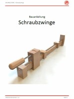 Schraubzwinge (Bauanleitung)