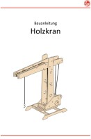 Holzkran (Bauanleitung)