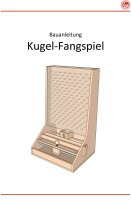 Kugel-Fangspiel (Bauanleitung)