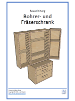 Bohrer-, Fr&auml;ser- und Werkzeugschrank (Bauanleitung)