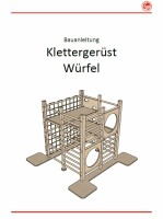 Kletterger&uuml;st W&uuml;rfel (Bauanleitung)